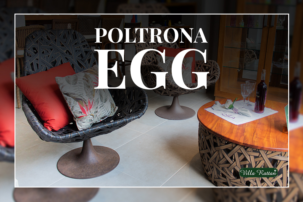 Como Usar Poltrona Egg Na Decoracao Villa Rattan